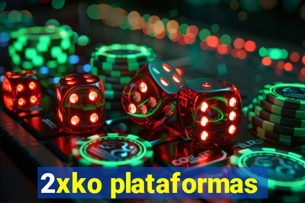 2xko plataformas